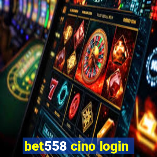 bet558 cino login